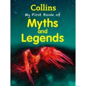 My First Book of Myths and Legends - kollektif