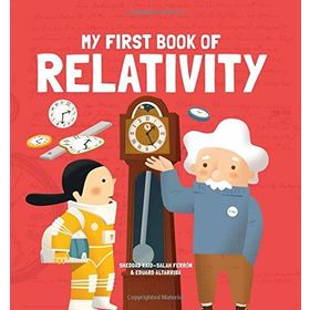 My First Book of Relativity - Eduard Altarriba