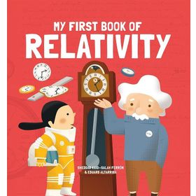 My First Book of Relativity - Eduard Altarriba