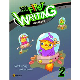 My First Writing 2 Workbook - J. Wilburn S. Jang