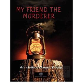 My Friend The Murderer-Platanus Publishing