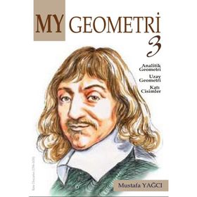 MY GEOMETRI - 3 ANALATIK GEOMETRI, UZAY GEOMETRI, KATI CISIMLER, VEKTÖRLER KONIKLER - MUSTAFA YAĞCI