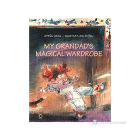MY GRANDAD`S MAGICAL WARDROBE - AYTÜL AKAL