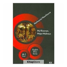 My Kinsman Major Molineux-Nathaniel Hawthorne