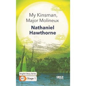 My Kinsman Major Molineux-Nathaniel Hawthorne