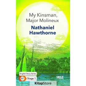 My Kinsman Major Molineux-Nathaniel Hawthorne
