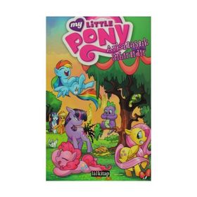 My Little Pony 1 Arkadaşlık Sihirlidir - Katie Cook