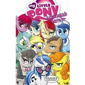 My Little Pony 3 Arkadaşlık Sihirlidir - Katie Cook