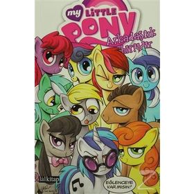 My Little Pony 3 Arkadaşlık Sihirlidir - Katie Cook