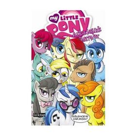 My Little Pony 3 Arkadaşlık Sihirlidir - Katie Cook