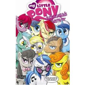 My Little Pony 3 Arkadaşlık Sihirlidir - Katie Cook