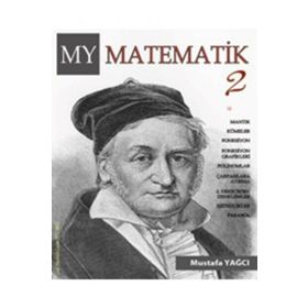 MY MATEMATIK 2 KONU ANLATIMLI ÖRNEK ÇÖZÜMLÜ - MUSTAFA YAĞCI