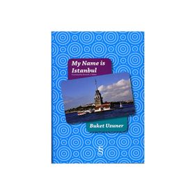 My Name is Istanbul - Buket Uzuner