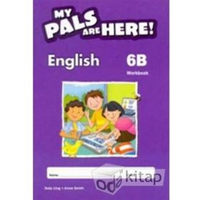 MY PALS ARE HERE! ENGLISH WORKBOOK 6-B - JUDY LING;ANNE SMITH