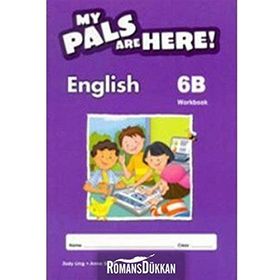 MY PALS ARE HERE! ENGLISH WORKBOOK 6-B - JUDY LING;ANNE SMITH