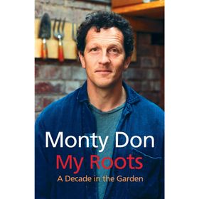 My Roots - Monty Don