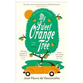 My Sweet Orange Tree - Jose Mauro De Vasconcelos