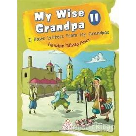 My Wise Grandpa 2 Handan Yalvaç Arıcı - Nesil Çocuk Yayınları