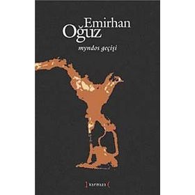 Myndos Geçişi - Emirhan Oğuz
