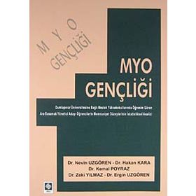 MYO GENÇLİĞİ - HAKAN KARA;NEVIN UZGÖREN;KEMAL POYRAZ
