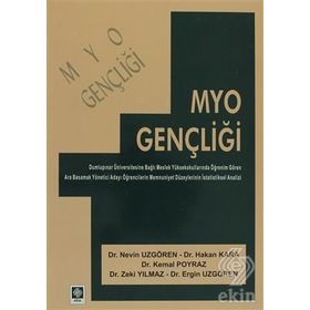 MYO GENÇLİĞİ - HAKAN KARA;NEVIN UZGÖREN;KEMAL POYRAZ