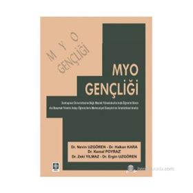 MYO GENÇLİĞİ - HAKAN KARA;NEVIN UZGÖREN;KEMAL POYRAZ
