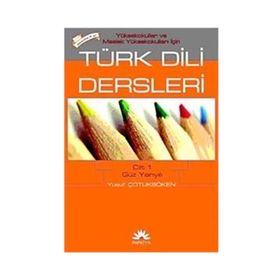 MYO İçin Türk Dili Dersleri Cilt 1: Güz Yarıyılı Papatya Bilim