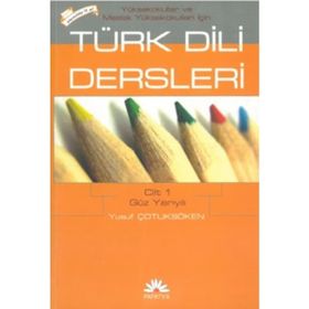 MYO İÇİN TÜRK DILI DERSLERI (CILT 1) - YUSUF ÇOTUKSÖKEN