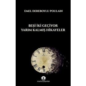 Myrina Yayınları Beşi İki Geçiyor
