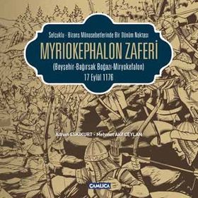 Myriokephalon Zaferi - Mehmet Akif Ceylan