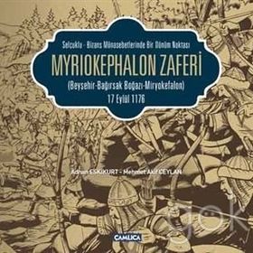 Myriokephalon Zaferi - Mehmet Akif Ceylan