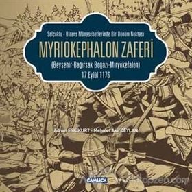 Myriokephalon Zaferi - Mehmet Akif Ceylan