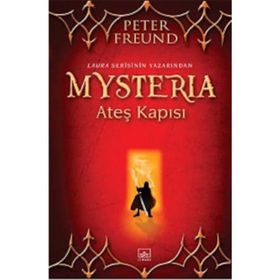 Mysteria Ateş Kapısı - Peter Freund