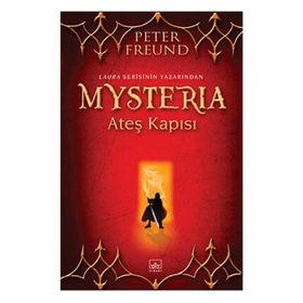 Mysteria Ateş Kapısı - Peter Freund