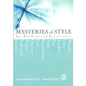 Mysteries of Style for Students of Literature - Ömer Şekerci, Betüre Memmedova