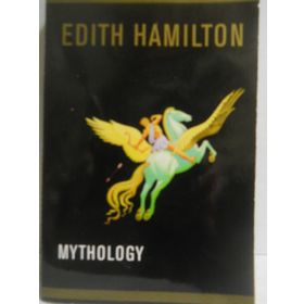 Mythology - Edith Hamilton