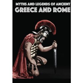 Myths and Legends of Ancient Greece and Rome - E M Berens
