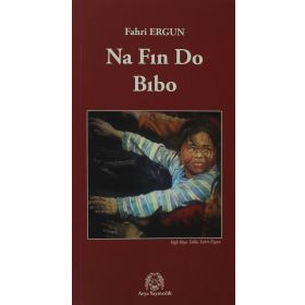 NA FIN DO BIBO - FAHRI ERGUN