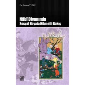 Nabi Divanında Sosyal Hayata Hikmetli Bakış - Semra Tunç