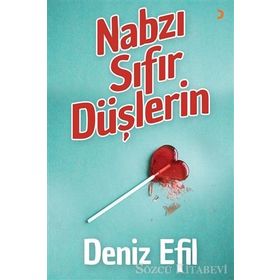 Nabzı Sıfır Düşlerin - Deniz Efil
