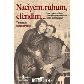 Naciyem Ruhum Efendim - Murat Bardakçı