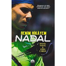 Nadal - Benim Hikayem - Rafael Nadal John Carlin