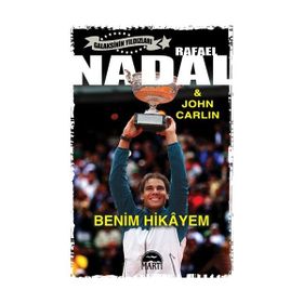 Nadal - Benim Hikayem - Rafael Nadal John Carlin