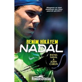 Nadal - Benim Hikayem - Rafael Nadal John Carlin