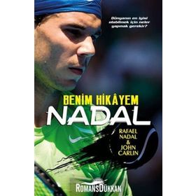 Nadal - Benim Hikayem - Rafael Nadal John Carlin