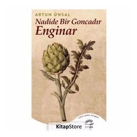 Nadide Bir Goncadır Enginar