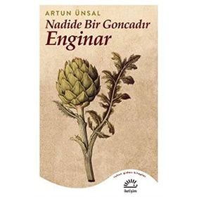 Nadide Bir Goncadır Enginar