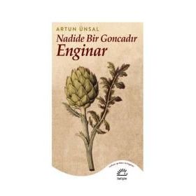 Nadide Bir Goncadır Enginar