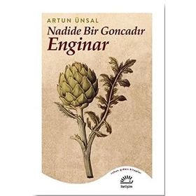 Nadide Bir Goncadır Enginar