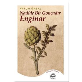 Nadide Bir Goncadır Enginar